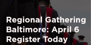 Regional Gathering in Baltimore on April 6, Register Today