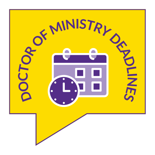 Doctor of Ministry Deadlines