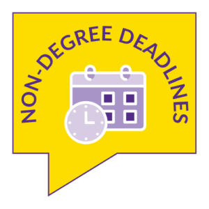 Non-Degree Deadlines