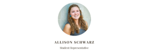Student Rep Allison Schwarz