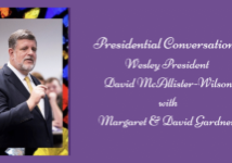 Copy of Presidential Conversations Wesley President David McAllister-Wilson & Joshua DuBois