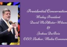 Presidential Conversations Wesley President David McAllister-Wilson & Joshua DuBois